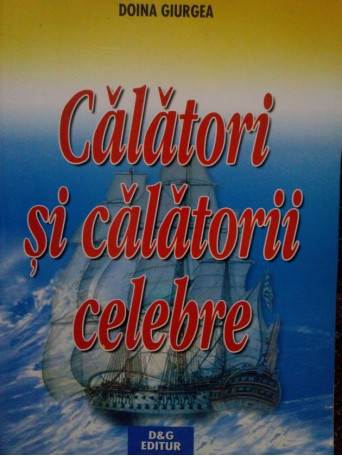 Calatori si calatorii celebre