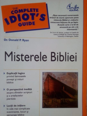 Donald P. Ryan - Misterele Bibliei - 2010 - Brosata