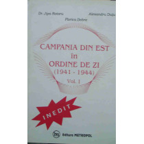 Campania din est in ordine de zi (19411944) - vol 1