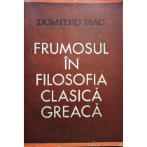 Frumosul in filosofia clasica greaca