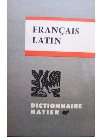Dictionnaire francais - latin