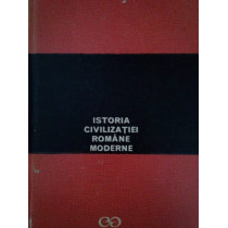 Istoria civilizatiei romane moderne