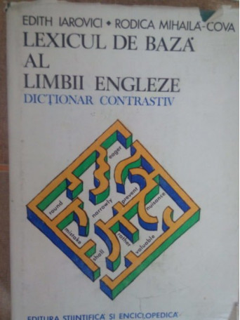 Edith Iarovici - Lexicul de baza al limbii engleze - 1979 - Cartonata