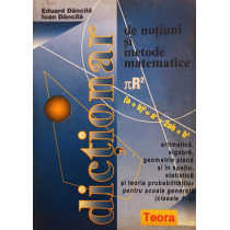 Dictionar de notiuni si metode matematice