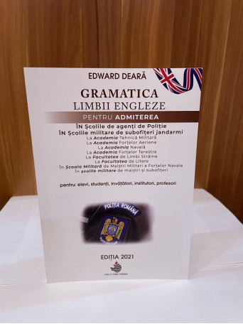 Gramatica limbii engleze pentru admiterea in cadrul scolilor postliceale de politie si jandarmi
