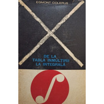 De la tabla inmultirii la integrala