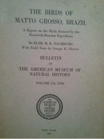 The birds of Matto Grosso, Brazil