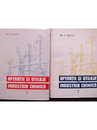 Operatii si utilaje in industria chimica, 2 vol.