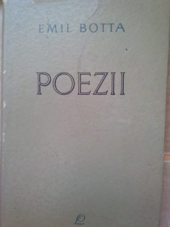 Emil Botta - Poezii - 1966 - Brosata