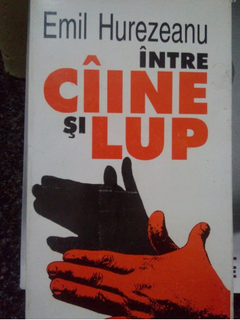 Intre caine si lup (semnata)