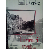 Din vremuri trecute...