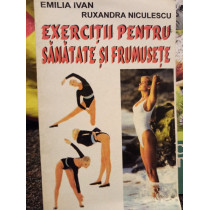 Exercitii pentru sanatate si frumusete