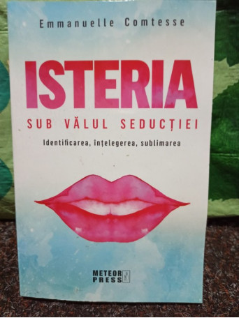 Emmanuelle Comtesse - Isteria sub valul seductiei - 2018 - Brosata
