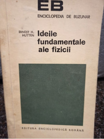 Ideile fundamentale ale fizicii