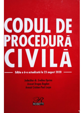 Evelina Oprina - Codul de procedura civila, editia a 6-a - 2020 - Cartonata