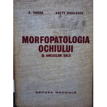 Morfopatologia ochiului si anexelor sale