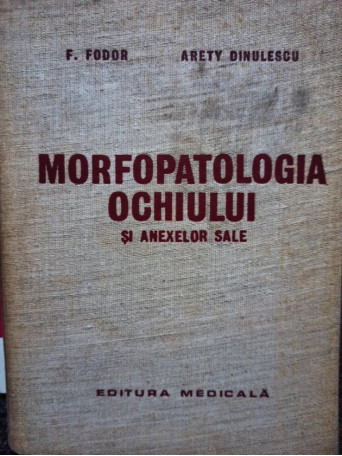 Morfopatologia ochiului si anexelor sale