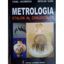 Metrologia etalon al civilizatiilor