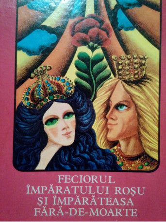 Feciorul Imparatului Rosu si Imparateasa fara-de-moarte