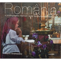 Romania. A photographic memoir / Eine fotografische Erinnerung