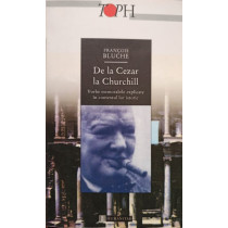 De la Cezar la Churchill