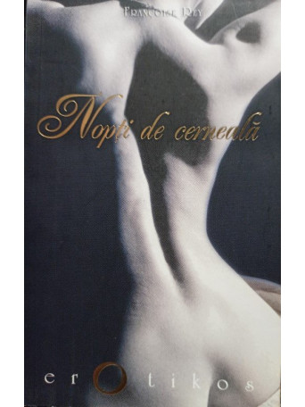 Francoise Rey - Nopti de cerneala - 2009 - Brosata