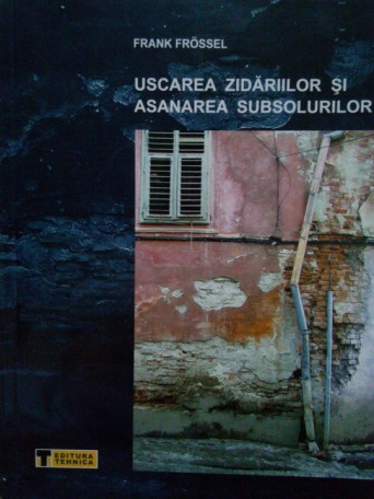 Uscarea zidariilor si asanarea subsolurilor