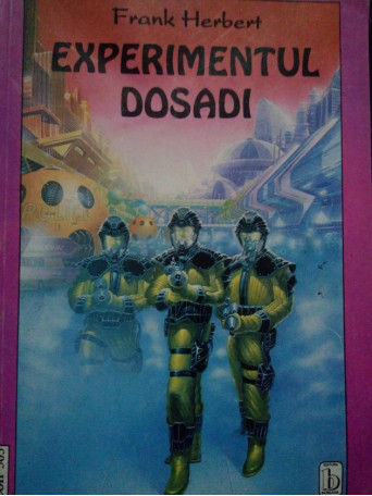 Frank Herbert - Experimentul dosadi - 1993 - Brosata