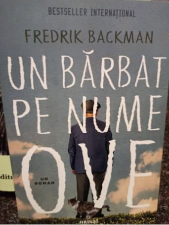 Fredrik Backman - Un barbat pe nume Ove - Musai - Brosata