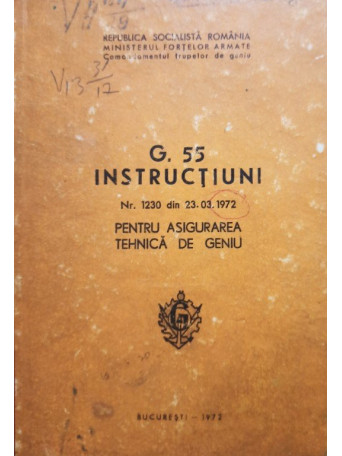 G. 55 instructiuni pentru asigurarea tehnica de geniu