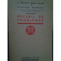 Cours de physique generale. Recueil de problemes