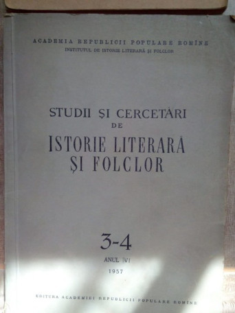 G. Calinescu - Studii si cercetari de istorie literara si folclor - 1957 - Brosata