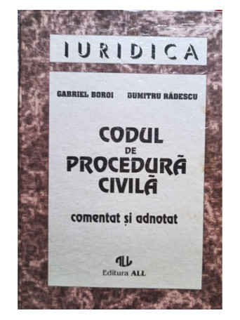 Gabriel Boroi - Codul de procedura civila - 1995 - Cartonata