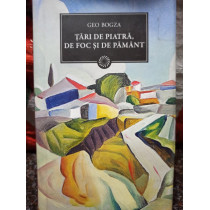 Tari de piatra, de foc si de pamant