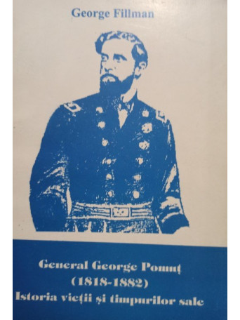 General George Pomut (1818 - 1882)