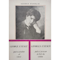 George Enescu - Poet si ganditor al viorii