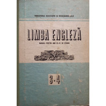 Limba engleza - Manual pentru anii III - IV de studiu