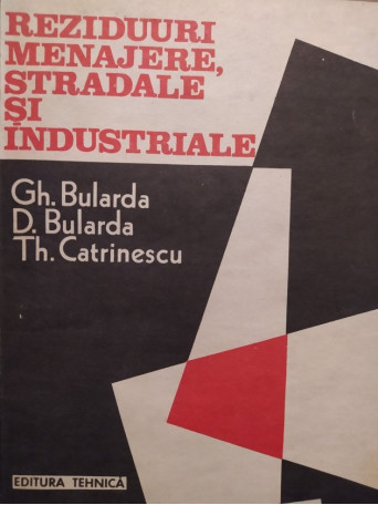 Reziduuri menajere, stradale si industriale