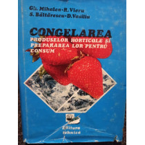 Congelarea produselor horticole si prepararea lor pentru consum