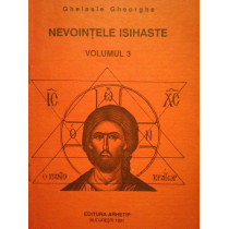 Nevointele isihaste, vol. 3