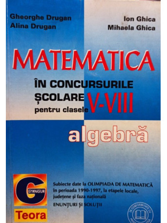 Matematica in concursurile scolare pentru clasele V - VIII - Algebra