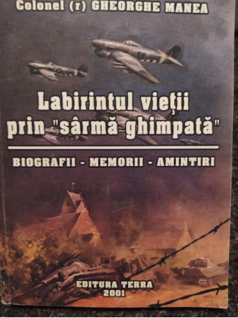 Labirintul vietii prin sarma ghimpata