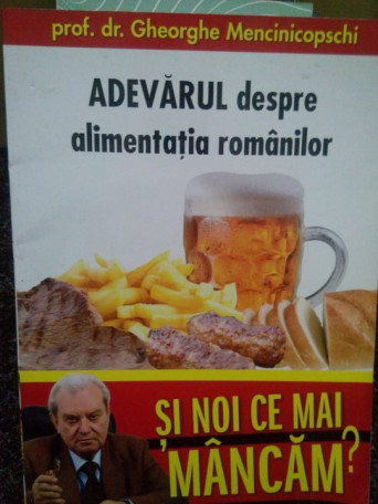 Adevarul despre alimentatia romanilor