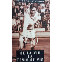 De la vis la tenis de vis (semnata)