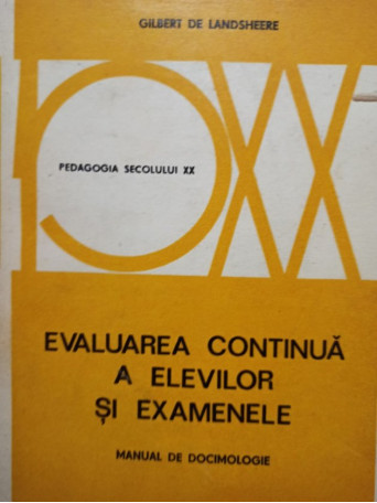 Evaluarea continua a elevilor si examenele