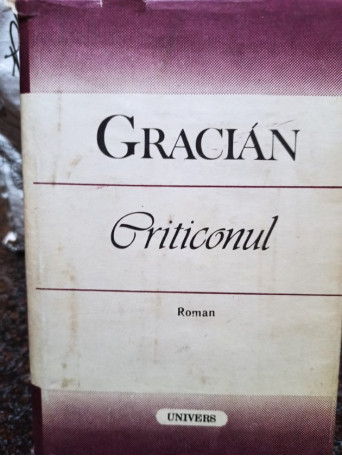 Gracian - Criticonul - 1987 - Cartonata