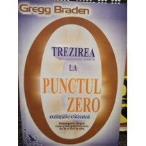 Trezirea la punctul zero