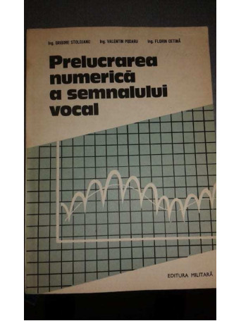 PRELUCRAREA NUMERICA A SEMNALULUI VOCAL