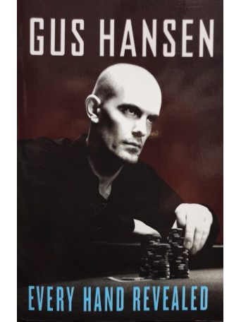 Gus Hansen - Every hand revealed - 2008 - Brosata