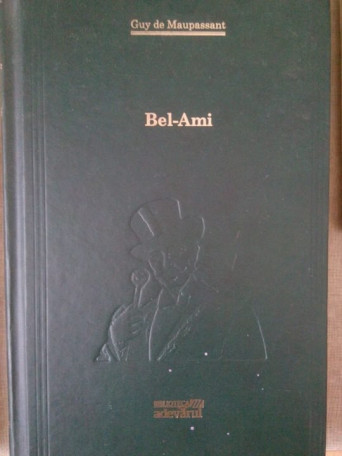 Guy de Maupassant - Bel-Ami - 2010 - Cartonata